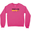 Sweet Like Honey Crewneck Sweatshirt