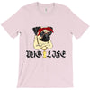 PUG LIFE T-Shirt