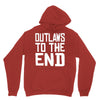 outlaws to the end 4 Unisex Hoodie