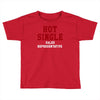 hot single sales Toddler T-shirt
