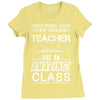 This 7 TH Grade Teacher Has An Amazing! Class Ladies Fitted T-Shirt