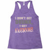 i don't get drunk Racerback Tank