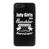 July Girls Are Sunshine Mixed With A Little Hurricane iPhone 7 Plus Case