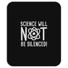 science will not be silenced Mousepad