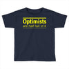optimists are half full of it Toddler T-shirt