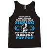 Fishing Pop Pop Tank Top