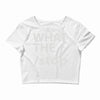 what the f stop Crop Top