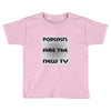 podcasts are the new tv Toddler T-shirt
