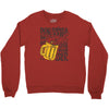 don't drink and drive you might spill your beer Crewneck Sweatshirt