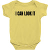 i can look it Baby Bodysuit