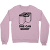 one can short Crewneck Sweatshirt
