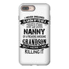 Super Cool Nanny Of A Freaking Awesome Grandson iPhone 8 Plus