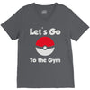 let's go to the gym V-Neck Tee