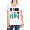 Born To Love Him (Born To Love Her &ndash; Born To Love Him Couples Design Ladies Curvy T-Shirt
