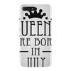 queens are born in july (2) iPhone 7 Plus Case
