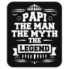 Papi The Man The Myth The Legend Mousepad