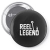 reel legend funny lure father's day country fishing bass humor Pin-back button