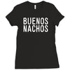 buenos nachos Ladies Fitted T-Shirt