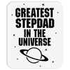 Greatest Stepdad In The Universe Mousepad