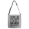 I&rsquo;M not the Step Father I&rsquo;M The Father That STEPPED UP Adjustable Strap Totes