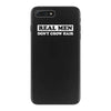 real men don't grow hair iPhone 7 Plus Case