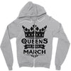 Queens Are Born In March Zipper Hoodie