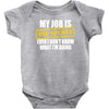 my job is top secret Baby Onesie