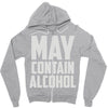 may contain alcohol (2) Zipper Hoodie