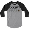 Occupy Mars Shirt 3/4 Sleeve Shirt
