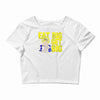 eat big get big Crop Top