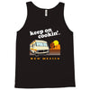 keep on cookin' new mexico Tank Top