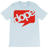 dope T-Shirt