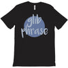 glib phrase T-Shirt