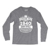 Made In 1940 And Still Awesome Long Sleeve Shirts