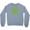 witch better have my money Crewneck Sweatshirt