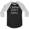 crows aint loyal 3/4 Sleeve Shirt
