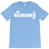 the walking mom T-Shirt