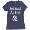 spiritual as hell Ladies Fitted T-Shirt
