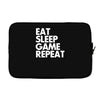 eat sleep game repeat Laptop sleeve