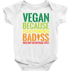 vegan because plant powered badiss was not an offical title Baby Bodysuit