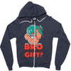 do you even gift Zipper Hoodie