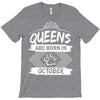 Queens Are Born In October T-Shirt