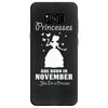 Princesses Are Born In November Samsung Galaxy S8