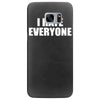i hate everyone Samsung Galaxy S7 Edge Case