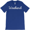 weekend T-Shirt