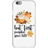 but first pumpkin space latte iPhone 6/6s Case