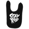 Stay Rad Baby Bibs