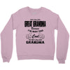 I&rsquo;m Called Great Grandma Because I&rsquo;m Way Too Cool To Be Called Gra Crewneck Sweatshirt