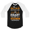 There's This Boy Who Stole My Heart He Calls Me Stepmom 3/4 Sleeve Shirt