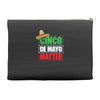 cinco de mayo  drunk lives matter Accessory Pouches